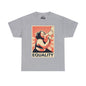 Equality - Unisex Heavy Cotton Tee