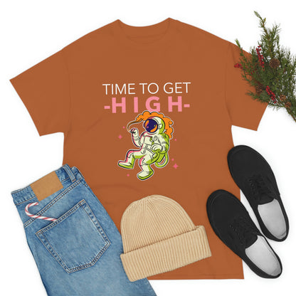 Time to get High - Unisex Heavy Cotton Tee